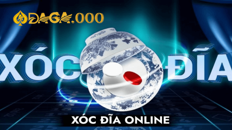 Cách chơi xóc đĩa online tại DAGA