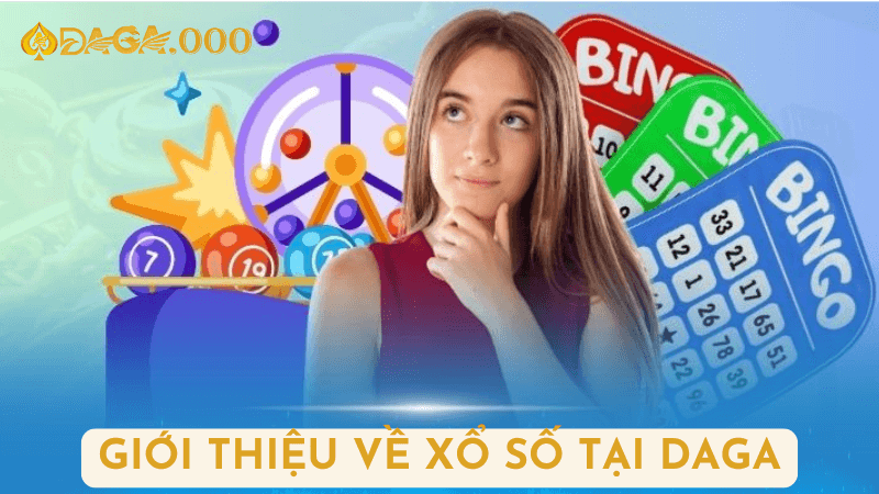 Giới Thiệu Về Xổ Số DAGA